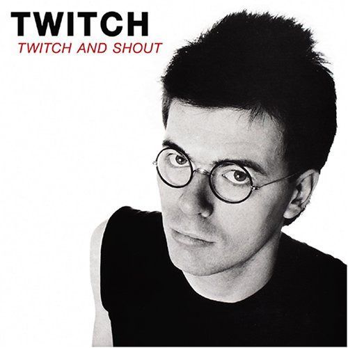 【CD】Twitch and Shout