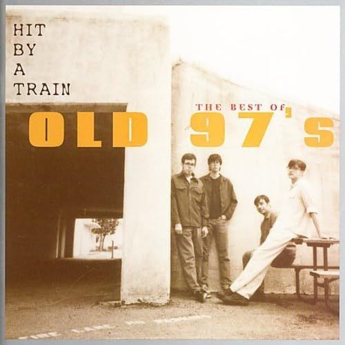 【CD】Hit By a Train: Best of Old 97's