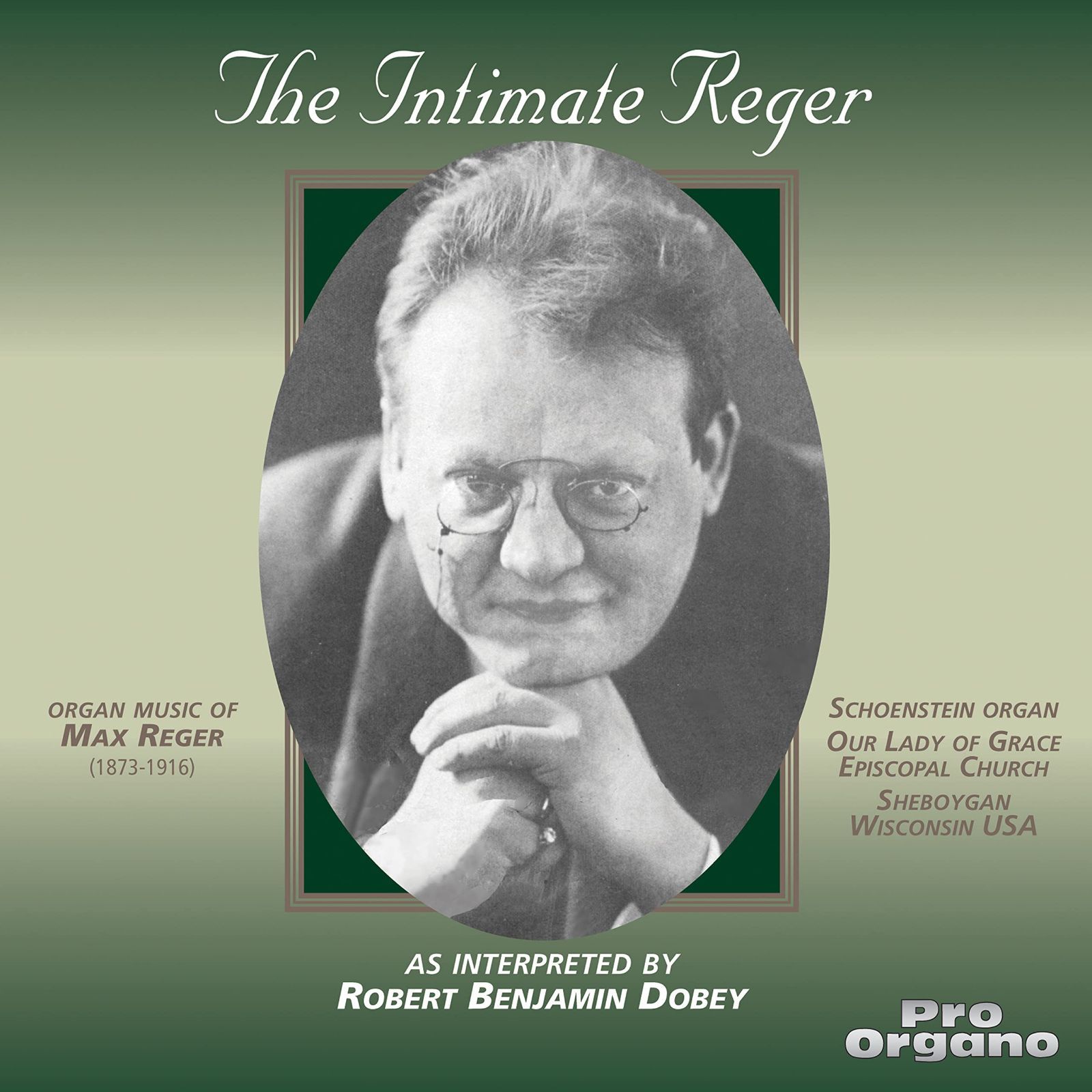 【CD】Intimate Reger / Robert Benjamin Dobey Organist