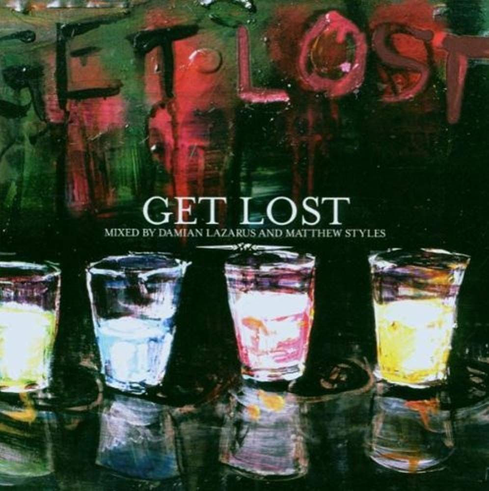 【CD】Get Lost: (Damian Lazarus & Matthew Styles)