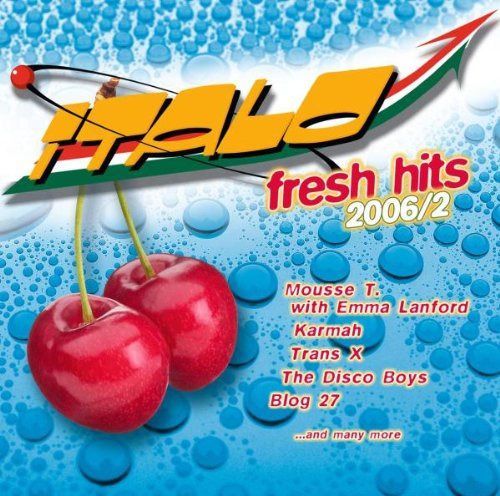 【CD】Italo Fresh Hits 2006-2