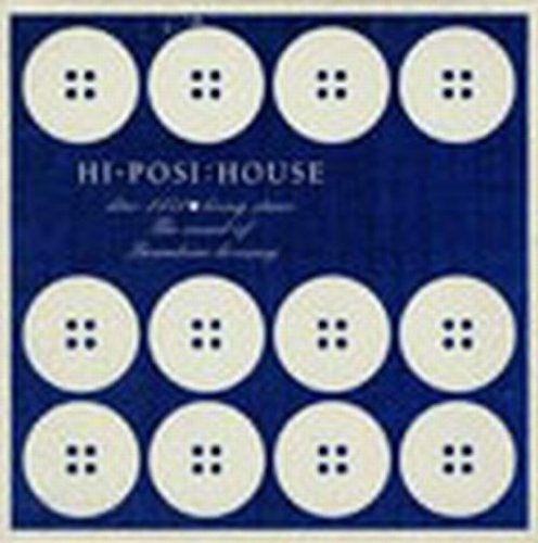 (CD)ハウス／Hi-Posi