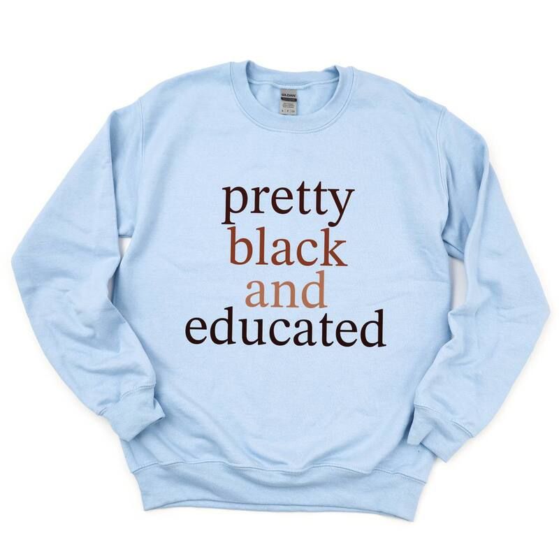 Simply Sage Market レディース トップス Tシャツ スウェット グラフィック Simply Sage Market Pretty Black and Educated Womens Graphic Sweatshirt Light Blue