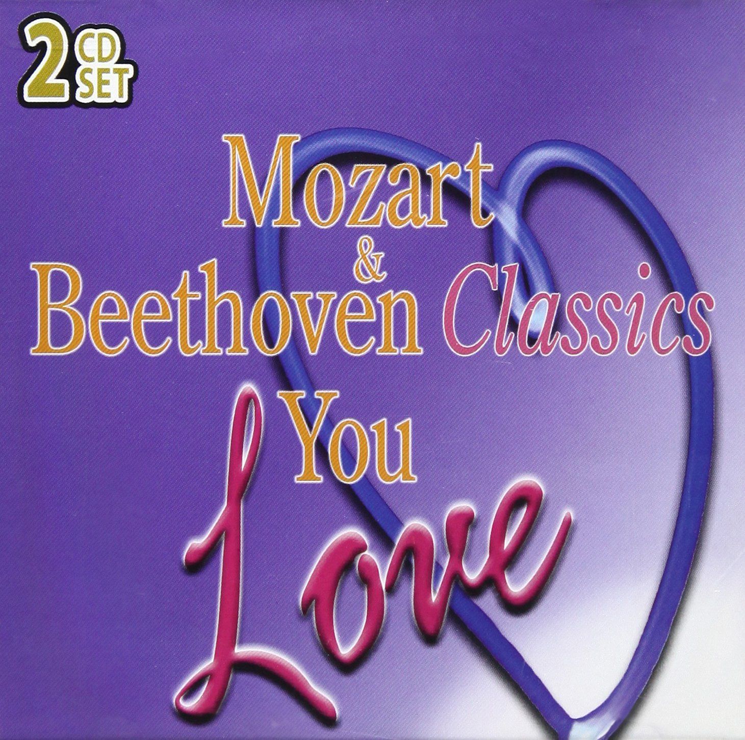 【CD】Mozart & Beethoven Classics You Love