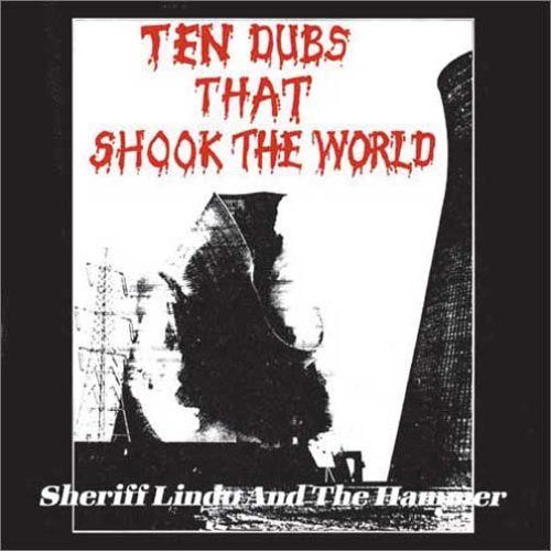 【CD】Ten Dubs That Shook The World