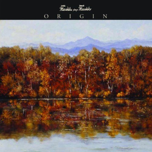 【CD】SATOH Masahiko plays TOGASHI Masahiko ORIGIN