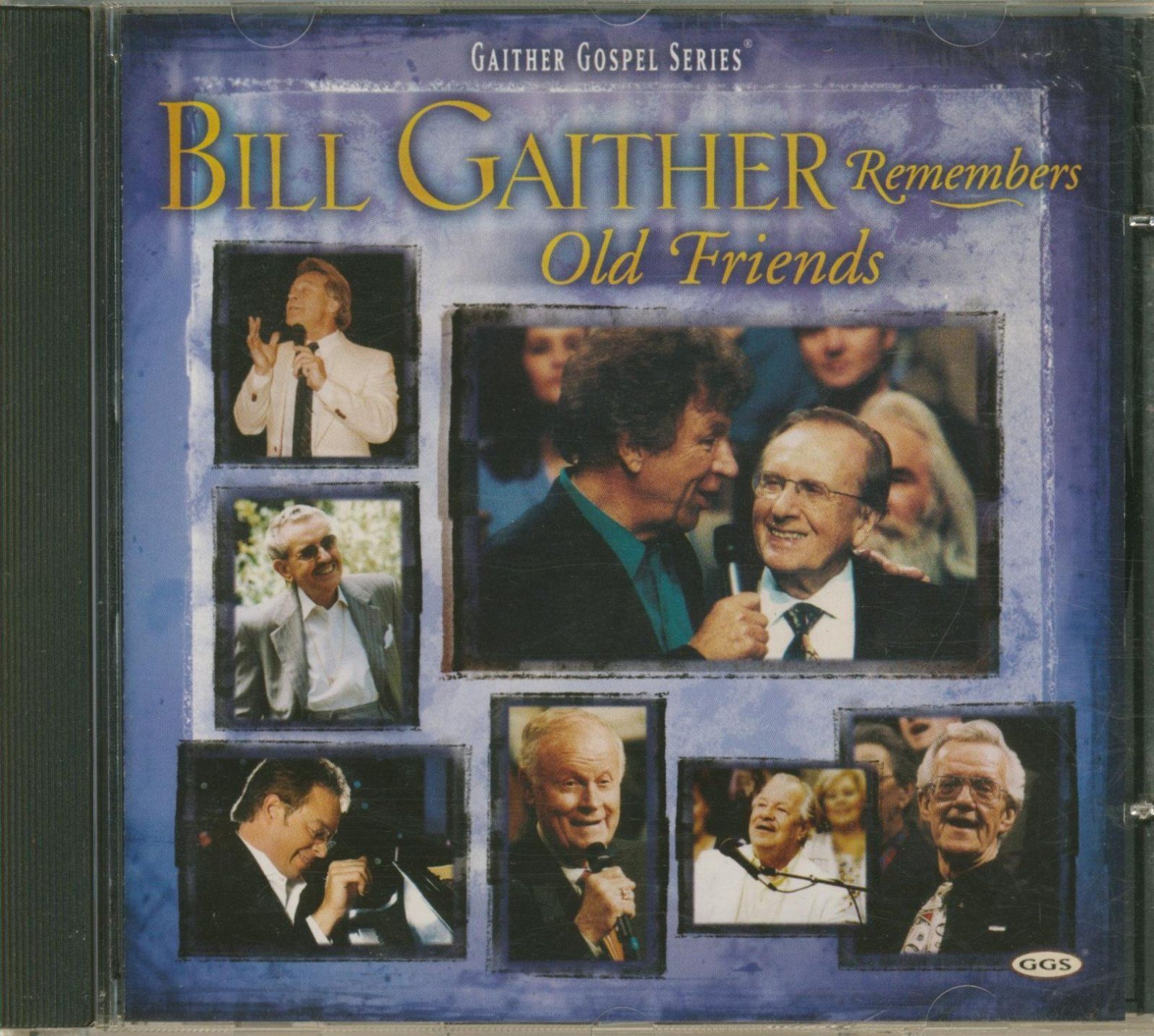 【CD】Bill Gaither Remembers Old Friends