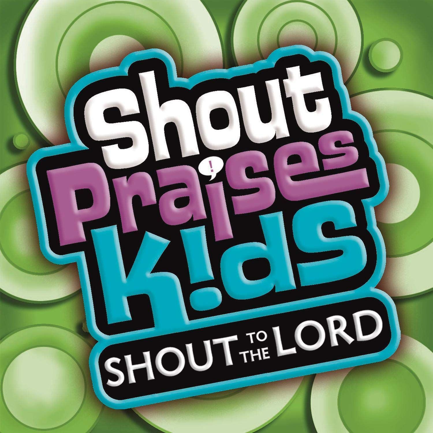 【CD】Shout Praises Kids: Shout to the Lord