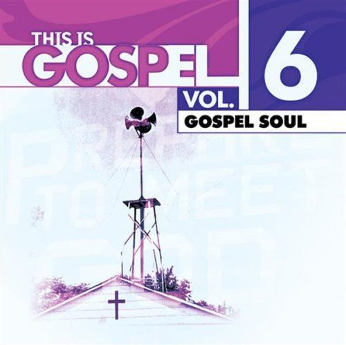 【CD】This Is Gospel 6: Gospel Soul