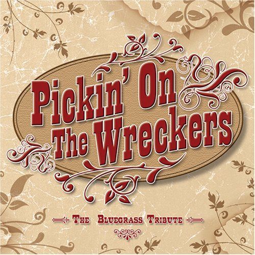 【CD】Pickin on the Wreckers: Bluegrass Tribute