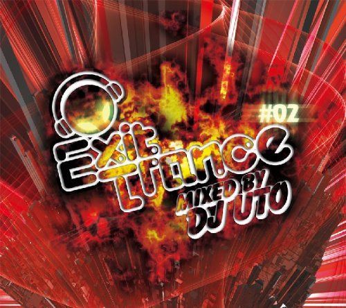 【CD】エグジット・トランス#02 ミックスド・バイ DJ UTO