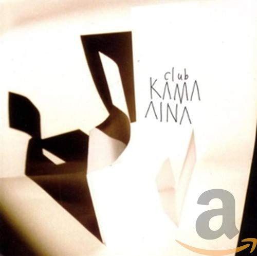 【CD】Club Kama Aina