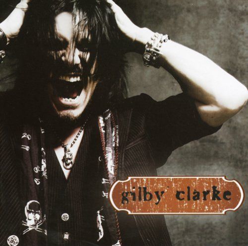 【CD】Gilby Clarke