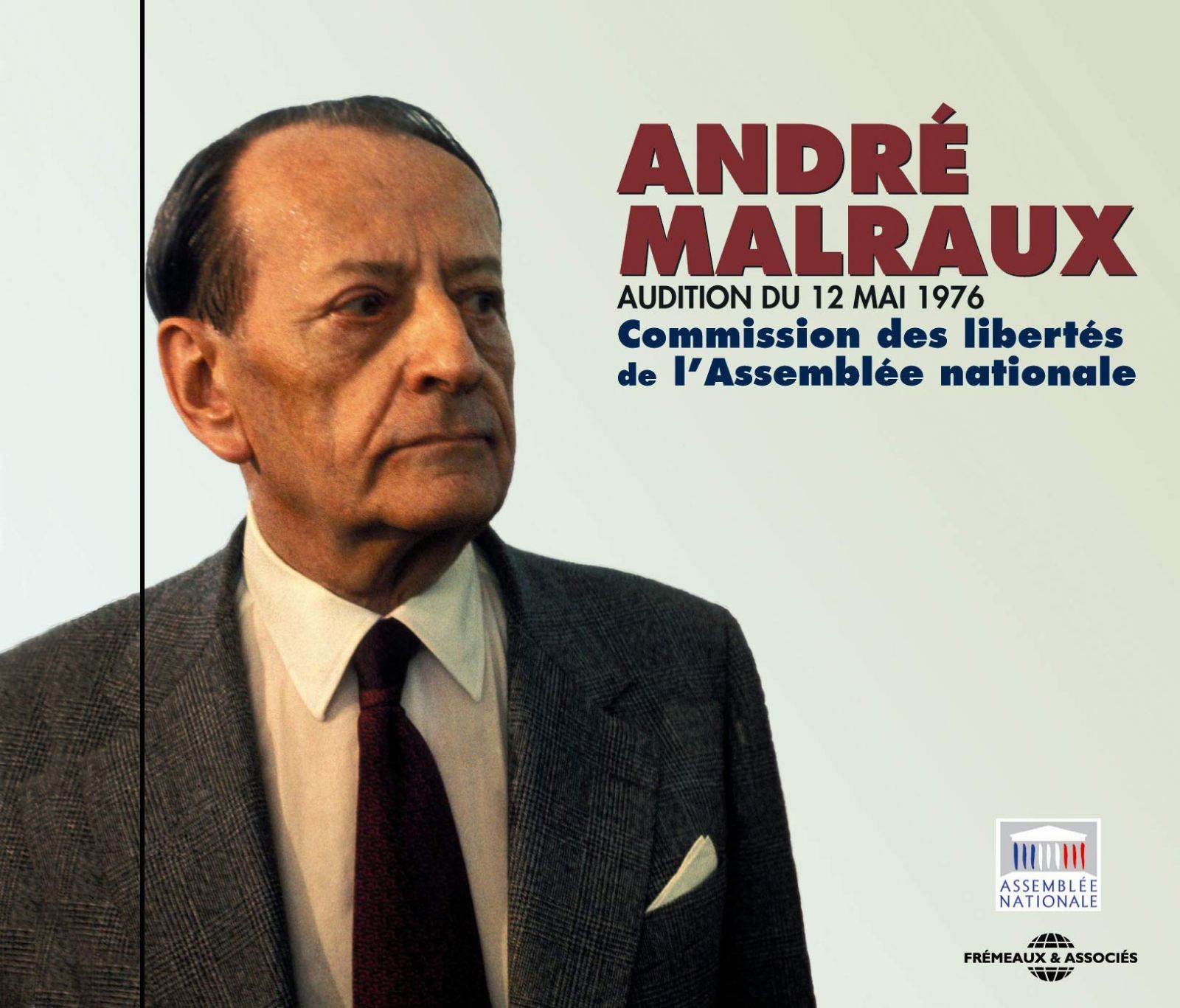 【CD】Audition Du 12 Mai 1976: Commission Des Libertes De L'AssembleeNationale