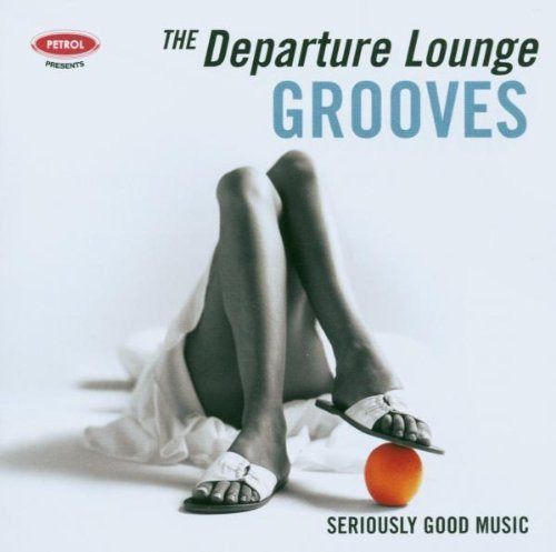 【CD】The Departure Lounge: Grooves