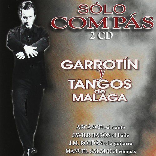 【CD】Garrotin Y Tangos De Malaga