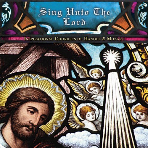 【CD】Sing Unto the Lord: Inspirational Choruses