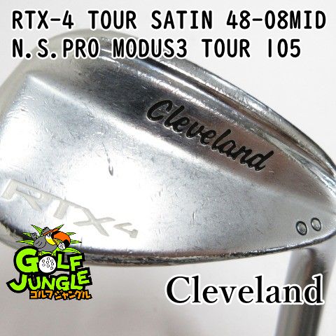 【中古】ウェッジ クリーブランド RTX-4 TOUR SATIN 48-08MID N.S.PRO MODUS3 TOUR 105 S 48 ウエッジ スチールシャフト おすすめ メンズ 右[3207]