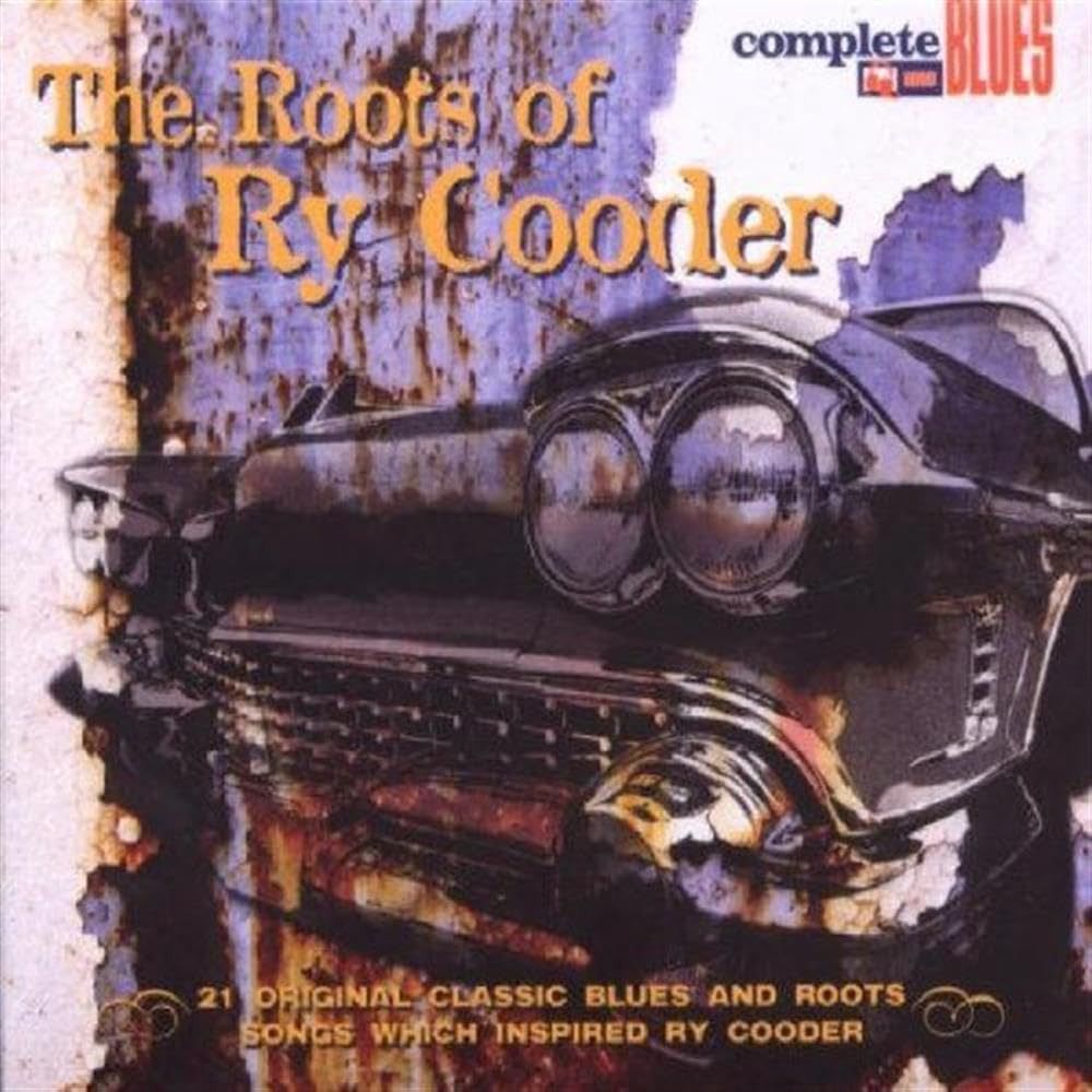 【CD】The Roots of Ry Cooder