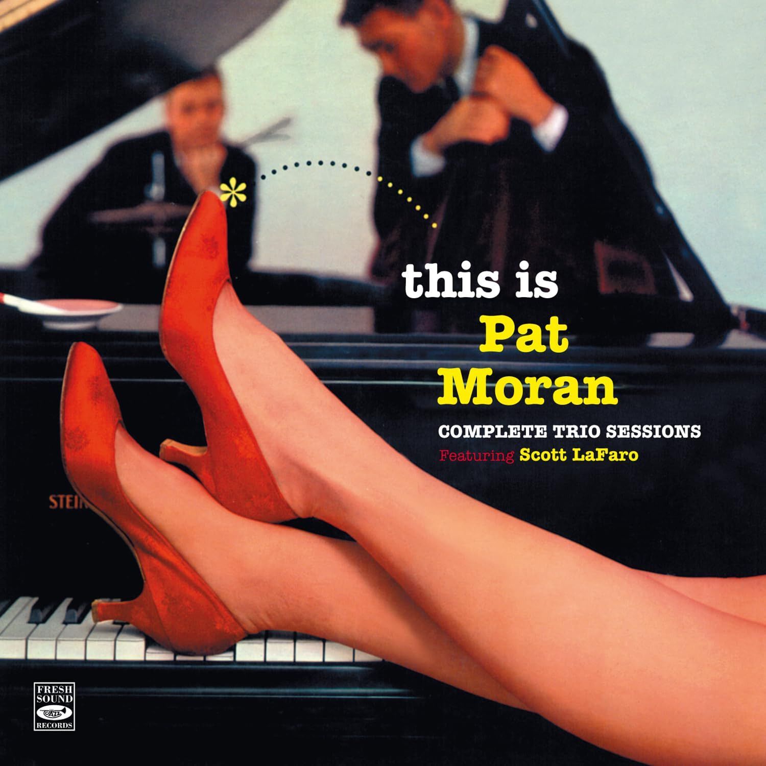 【CD】This Is Pat Moran: Complete Trio Sessions