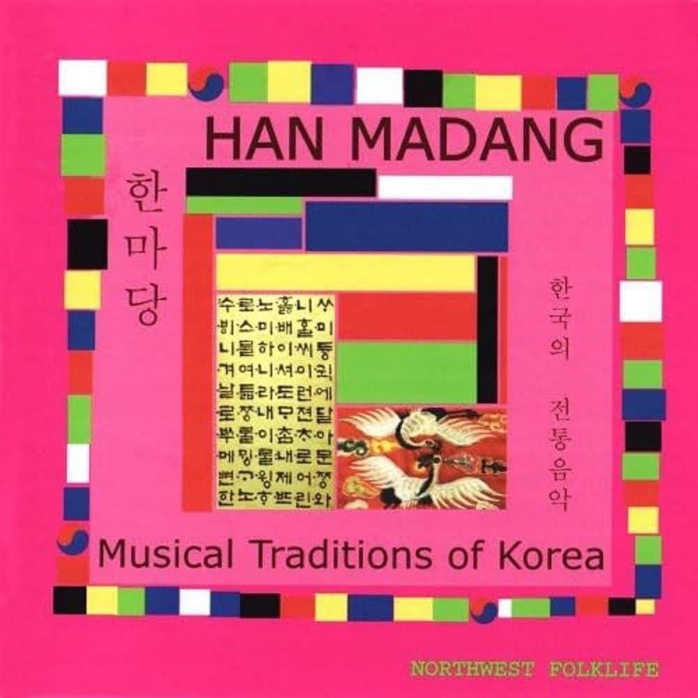 【CD】Han Madang: Musical Traditions Of Korea