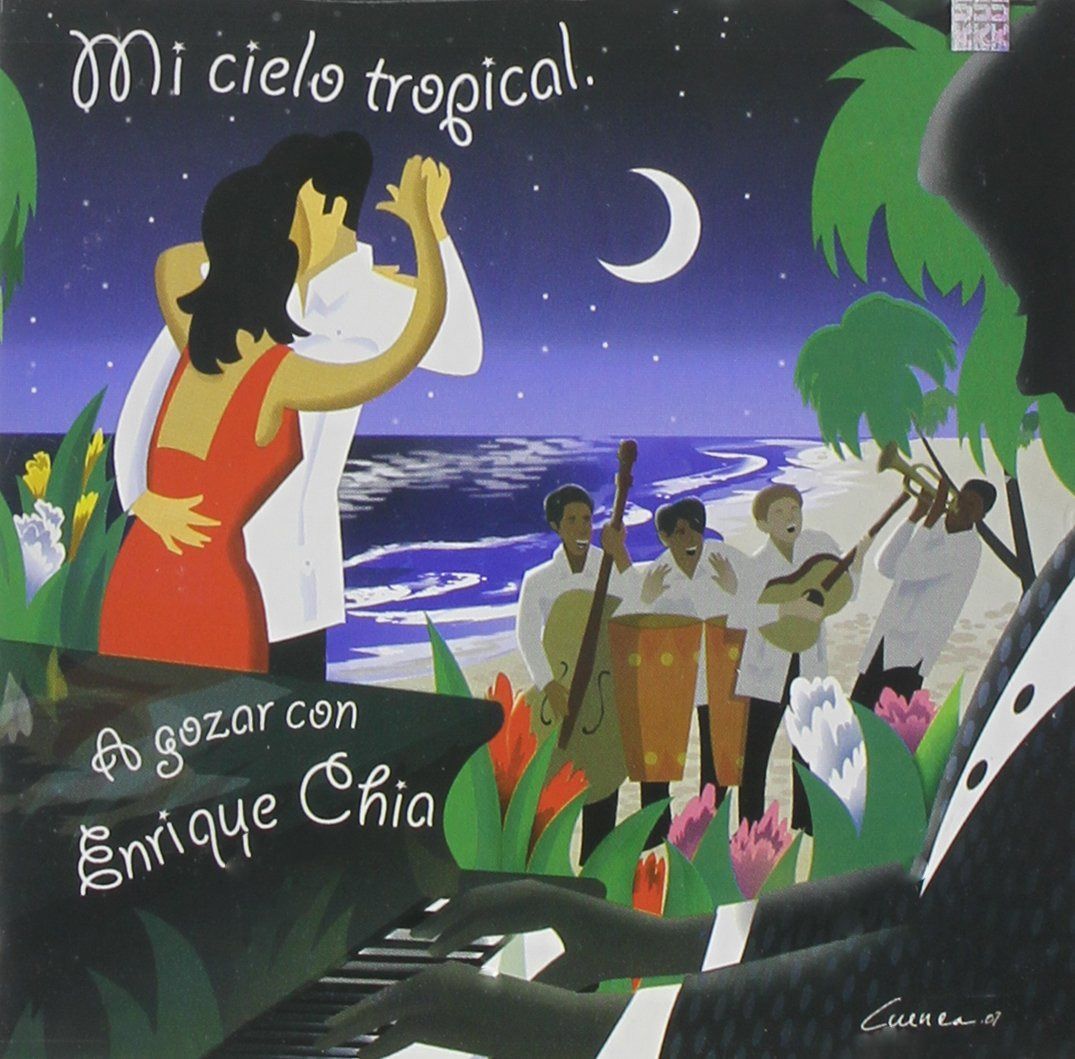 【CD】Mi Cielo Tropical: A Gozar Con Enrique Chia
