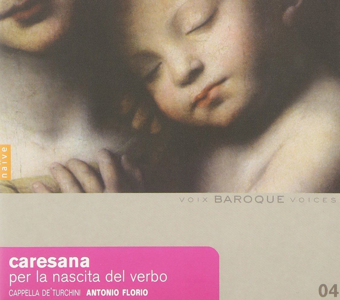 【CD】Cristofara Caresana: Per la Nascita del Verbo (Christmas Theatre from Baroque Naples)