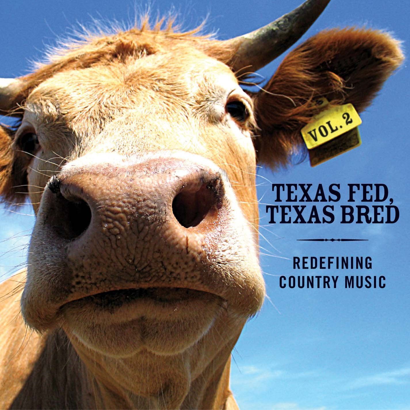 【CD】Texas Fed Texas Bred 2: Redefining Country Music