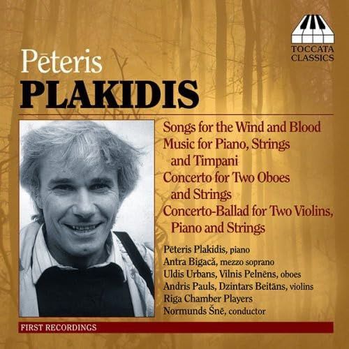 【CD】ペテリス・プラキディス:弦楽のための作品集(Peteris Plakidis)