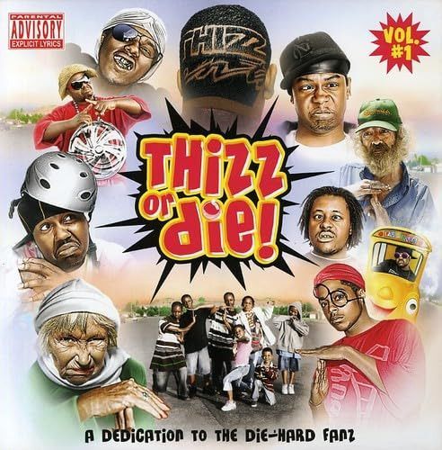 【CD】Thizz or Die