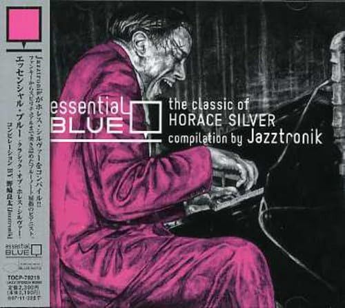 【CD】エッセンシャル・ブルー-クラシック・オブ・ホレス・シルヴァー コンピレーション By Jazztronik