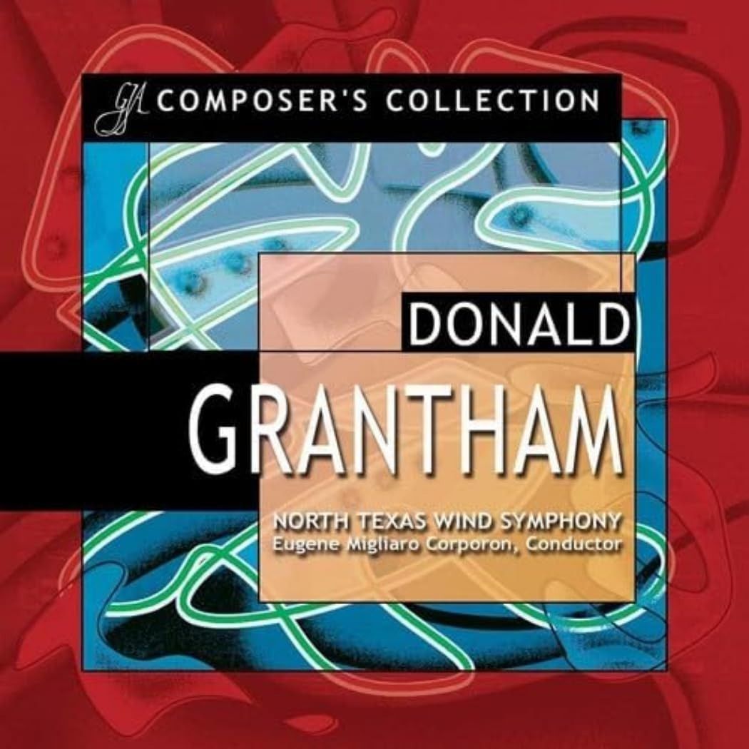 【CD】ドナルド・グランサム作品集 Donald Grantham - Composer's Collection