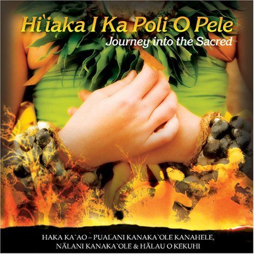 【CD】Hi'Iaka I Ka Poli O Pele