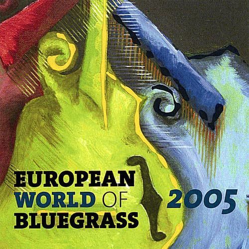 【CD】European World of Bluegrass 2005 / Various