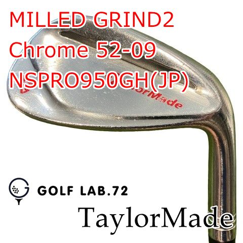 【中古】ウェッジ テーラーメイド MILLED GRIND2 Chrome 52-09◆NSPRO950GH(JP)◆S◆52[0859]