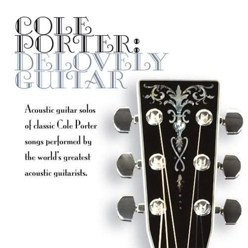 【CD】Cole Porter: Delovely Guitar