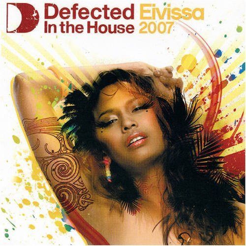 【CD】Defected in the House: Eivissa 07