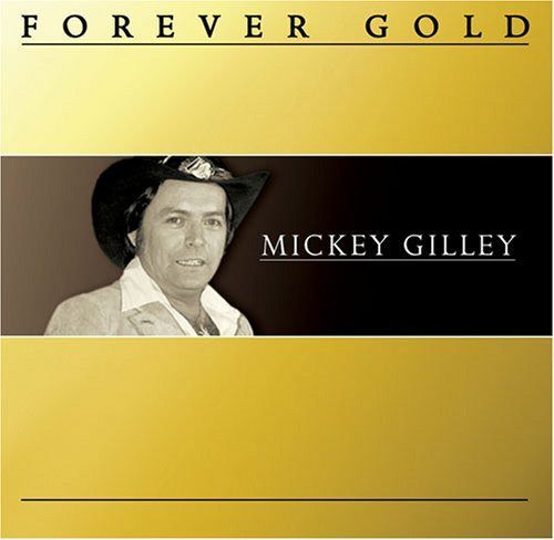 【CD】Forever Gold: Mickey Gilley