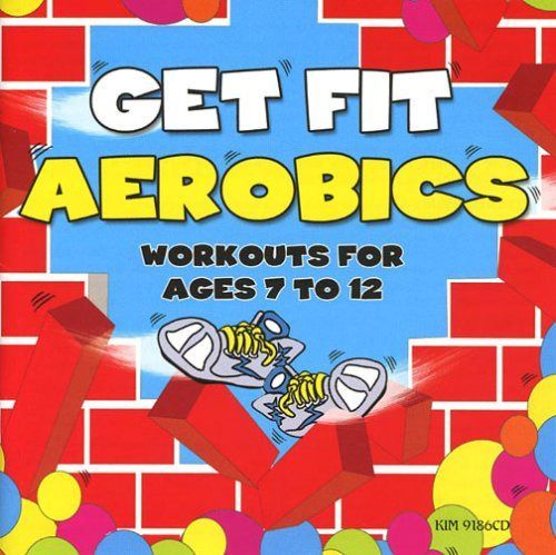 【CD】Get Fit Aerobics [Ages 7