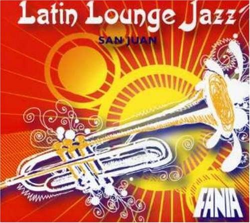 【CD】Latin Lounge Jazz San Juan