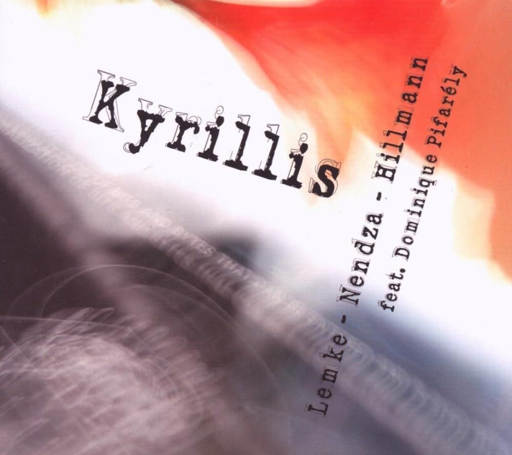 【CD】Kyrillis