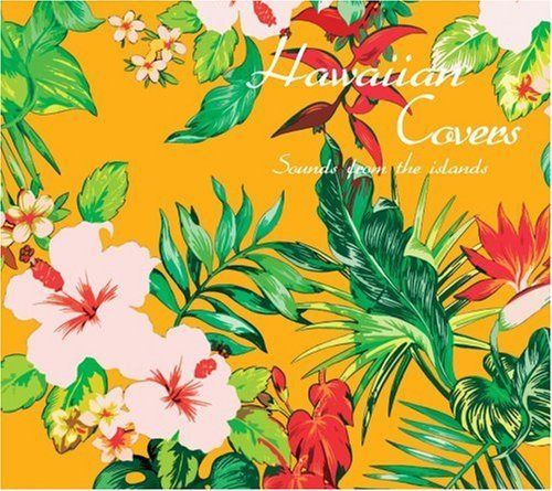 【CD】ハワイアン・カヴァーズ~サウンズ・フロム・ジ・アイランド