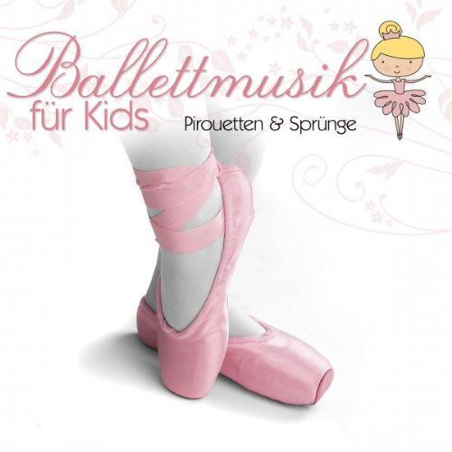 【CD】Ballettmusik Fuer Kids