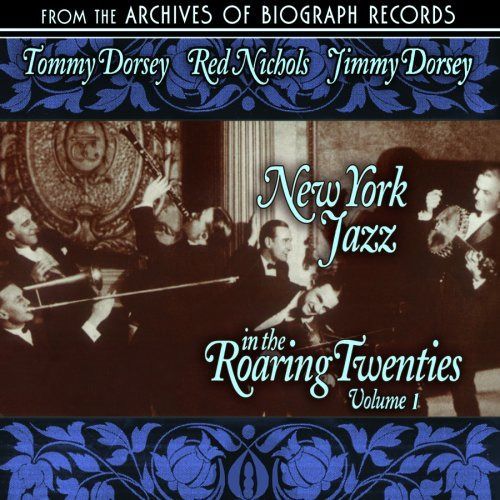 【CD】New York Jazz In The Roaring Twenties, Volume 1(Dorsey Brothers, Red Nichols/Collectables)