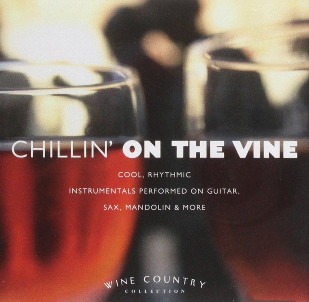 【CD】Wine Country: Chillin on the V