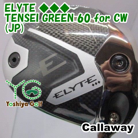 ドライバー キャロウェイ ELYTE ◆◆◆/TENSEI GREEN 60 for CW(JP)/S/9[142529]