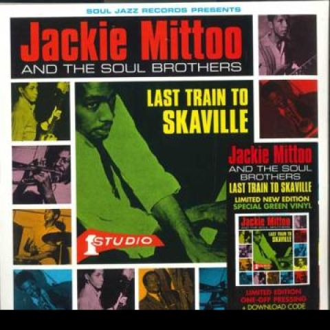 LP Jackie Mittoo Last Train To Skaville (With The Soul Brothers) (2l SJRLP80C Soul Jazz Records UK /00445
