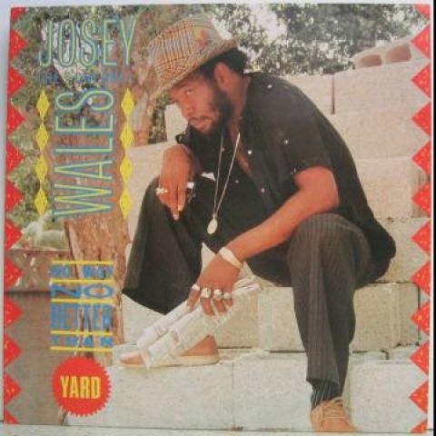 LP Josey Wales No Way No Better Than Yard GREL76 Greensleeves UK /00250