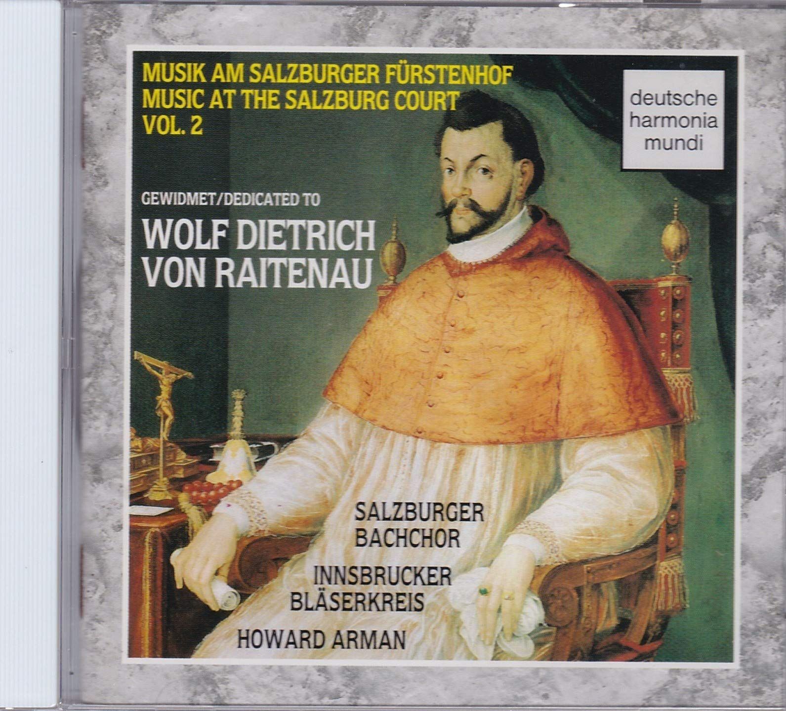 【CD】ザルツブルク宮廷の音楽II~ボルフ・デートリヒ・フォン・ライテナウ侯爵に献呈された宗教音楽集