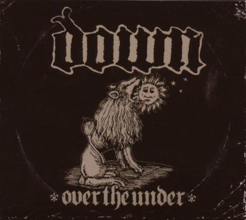 【CD】Down III: Over the Under (Dig)